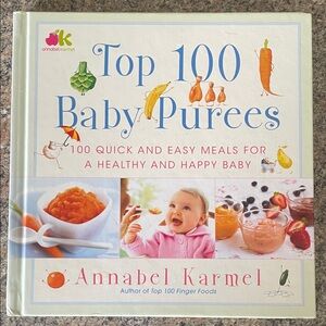 Top 100 Baby Purees Book by Annabel Karmel
